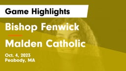 Bishop Fenwick  vs Malden Catholic  Game Highlights - Oct. 4, 2023