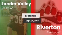 Matchup: Lander Valley High vs. Riverton  2018