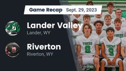 Recap: Lander Valley  vs. Riverton  2023