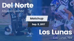 Matchup: Del Norte High vs. Los Lunas  2017