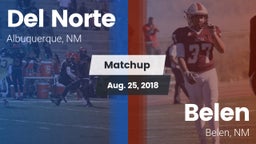 Matchup: Del Norte High vs. Belen  2018