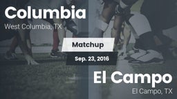 Matchup: Columbia  vs. El Campo  2016