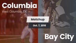 Matchup: Columbia  vs. Bay City 2016