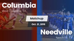 Matchup: Columbia  vs. Needville  2016
