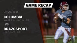 Recap: Columbia  vs. Brazosport  2016