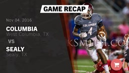Recap: Columbia  vs. Sealy  2016