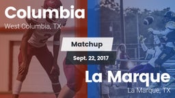 Matchup: Columbia  vs. La Marque  2017