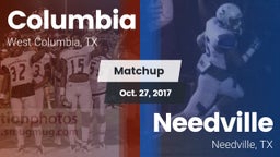 Matchup: Columbia  vs. Needville  2017