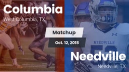 Matchup: Columbia  vs. Needville  2018