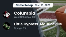 Recap: Columbia  vs. Little Cypress-Mauriceville  2021