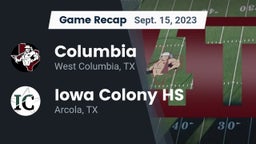 Recap: Columbia  vs. Iowa Colony HS 2023