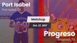 Matchup: Port Isabel High vs. Progreso  2017