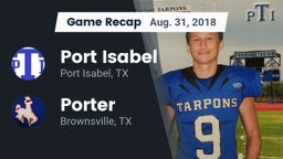 Recap: Port Isabel  vs. Porter  2018