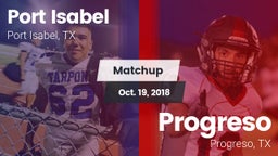 Matchup: Port Isabel High vs. Progreso  2018