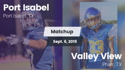 Matchup: Port Isabel High vs. Valley View  2019