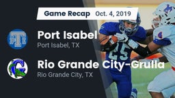 Recap: Port Isabel  vs. Rio Grande City-Grulla  2019