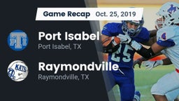 Recap: Port Isabel  vs. Raymondville  2019