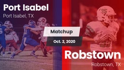 Matchup: Port Isabel High vs. Robstown  2020