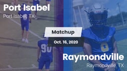 Matchup: Port Isabel High vs. Raymondville  2020
