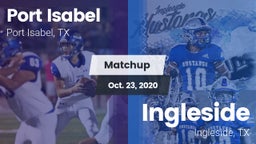 Matchup: Port Isabel High vs. Ingleside  2020