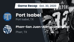 Recap: Port Isabel  vs. Pharr-San Juan-Alamo Southwest  2020