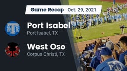 Recap: Port Isabel  vs. West Oso  2021