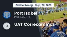 Recap: Port Isabel  vs. UAT Correcaminos 2022