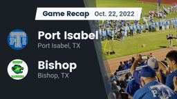 Recap: Port Isabel  vs. Bishop  2022