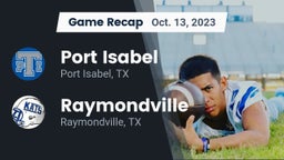 Recap: Port Isabel  vs. Raymondville  2023