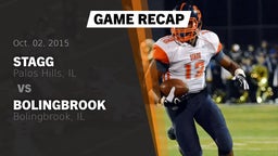 Recap: Stagg  vs. Bolingbrook  2015