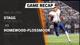 Recap: Stagg  vs. Homewood-Flossmoor  2015