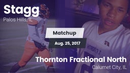Matchup: Stagg  vs. Thornton Fractional North  2017