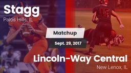 Matchup: Stagg  vs. Lincoln-Way Central  2017
