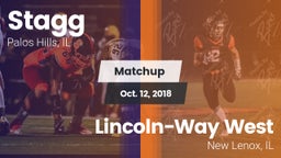 Matchup: Stagg  vs. Lincoln-Way West  2018