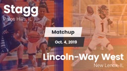 Matchup: Stagg  vs. Lincoln-Way West  2019