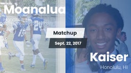 Matchup: Moanalua  vs. Kaiser  2017