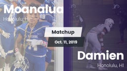 Matchup: Moanalua  vs. Damien  2019