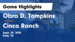 Obra D. Tompkins  vs Cinco Ranch  Game Highlights - Sept. 29, 2020