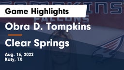 Obra D. Tompkins  vs Clear Springs  Game Highlights - Aug. 16, 2022