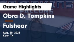 Obra D. Tompkins  vs Fulshear  Game Highlights - Aug. 20, 2022