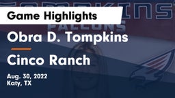 Obra D. Tompkins  vs Cinco Ranch  Game Highlights - Aug. 30, 2022