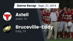 Recap: Axtell  vs. Bruceville-Eddy  2019