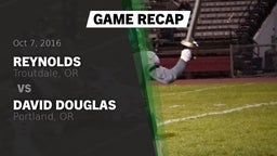 Recap: Reynolds  vs. David Douglas  2016