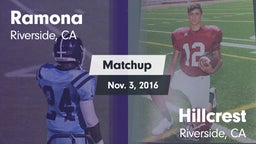 Matchup: Ramona vs. Hillcrest  2016