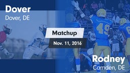 Matchup: Dover  vs. Rodney  2016