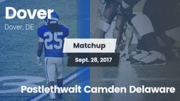 Matchup: Dover  vs. Postlethwait  Camden Delaware 2017