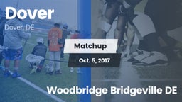 Matchup: Dover  vs. Woodbridge   Bridgeville DE 2017