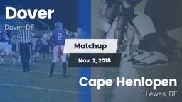 Matchup: Dover  vs. Cape Henlopen 2018