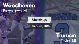 Matchup: Woodhaven High vs. Truman  2016