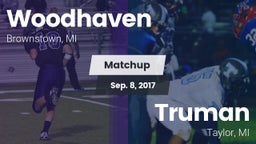 Matchup: Woodhaven High vs. Truman  2017